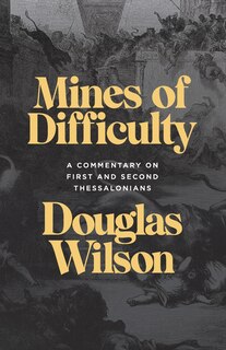 Couverture_Mines of Difficulty: A Commentary on First and Second Thessalonians