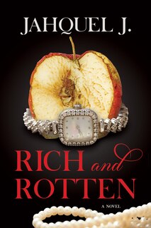 Front cover_Rich and Rotten
