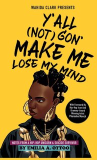 Front cover_Y'All (Not) Gon' Make Me Lose My Mind