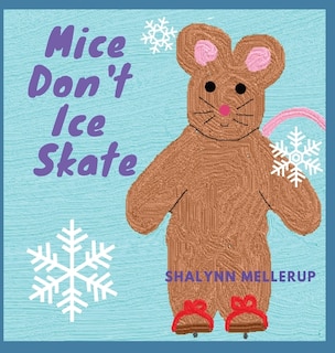 Front cover_Mice Don't Ice Skate