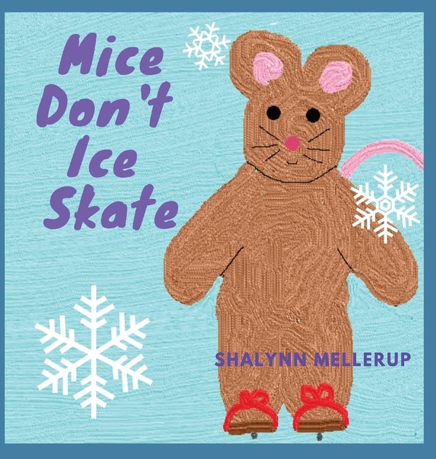 Front cover_Mice Don't Ice Skate