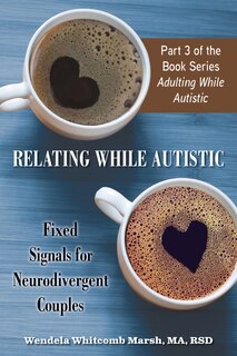 Front cover_Relating while Autistic