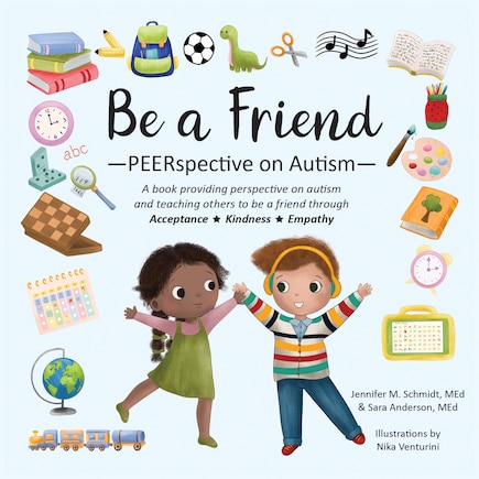 Be a Friend: PEERspective on Autism