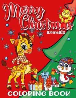 Couverture_Merry Christmas Animals Coloring Book for Kids