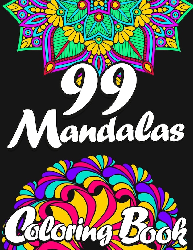 Couverture_99 Mandalas Coloring Book for Adults