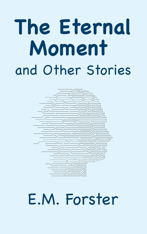 Front cover_The Eternal Moment and Other Stories