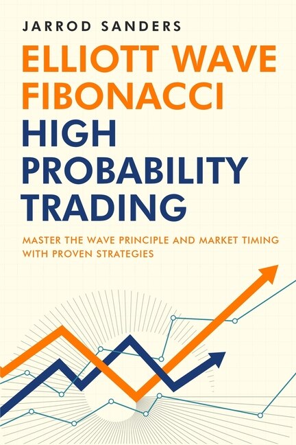 Front cover_Elliott Wave - Fibonacci High Probability Trading