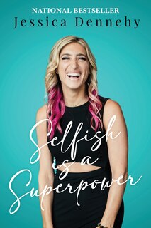Front cover_Selfish is a Superpower