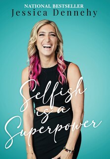 Front cover_Selfish is a Superpower