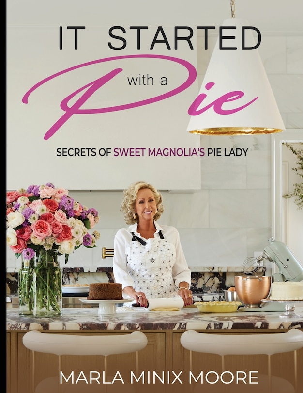 Couverture_It Started with A Pie Secrets of Sweet Magnolia's Pie Lady