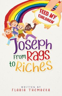 Front cover_Joseph From Rags to Riches