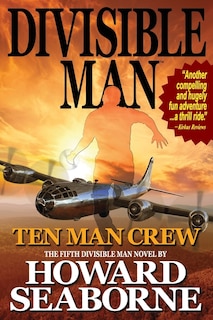 Front cover_Divisible Man - Ten Man Crew