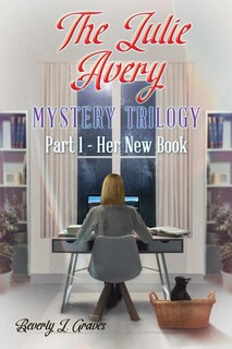 Front cover_The Julie Avery Mystery Trilogy