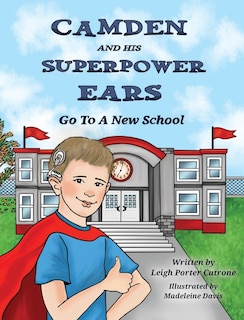 Front cover_Camden and His Superpower Ears