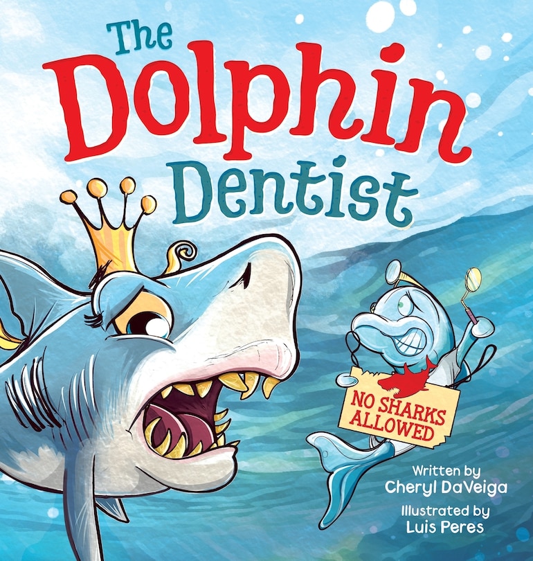Front cover_Dolphin Dentist - No Sharks Allowed
