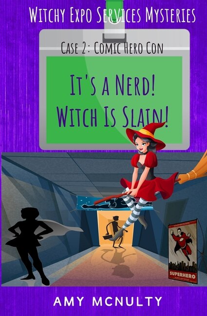 Front cover_It's a Nerd! Witch Is Slain!
