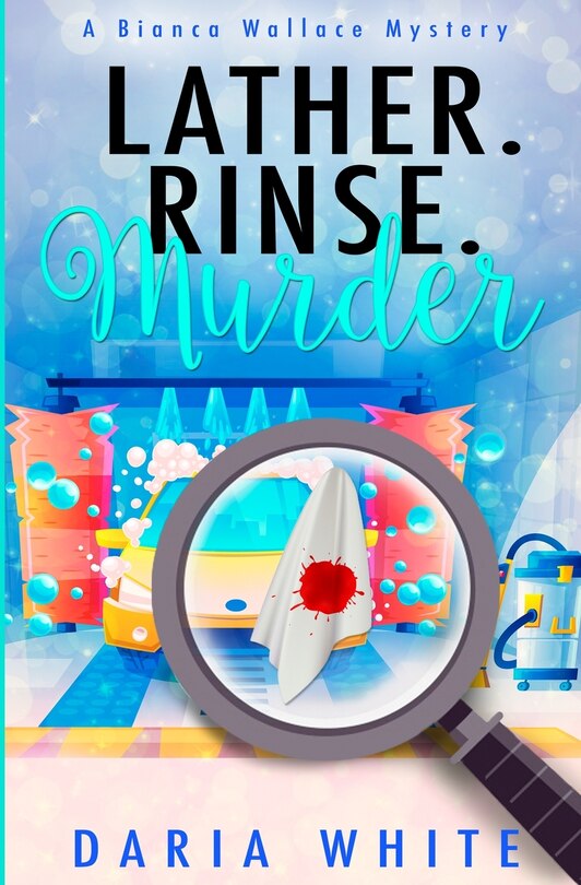 Front cover_Lather. Rinse. Murder
