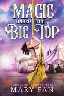 Couverture_Magic Under the Big Top