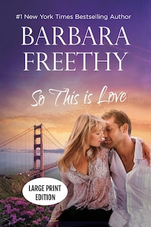 Front cover_So This Is Love (LARGE PRINT EDITION)