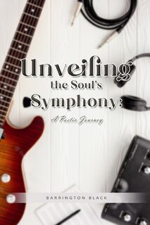 Couverture_Unveiling the Soul's Symphony
