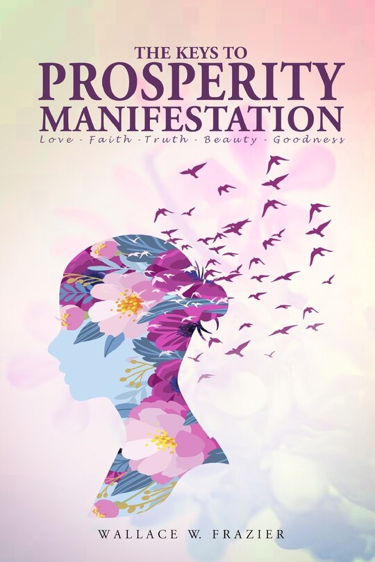 Front cover_The Keys To Prosperity Manifestation