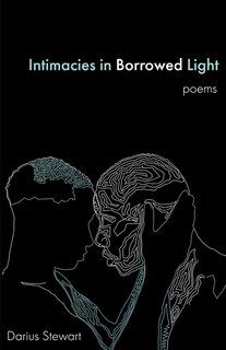 Front cover_Intimacies in Borrowed Light