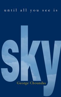 Front cover_Until All You See Is Sky