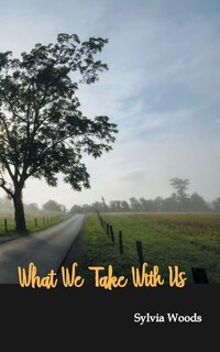 Front cover_What We Take With Us