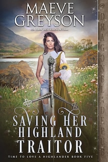 Saving Her Highland Traitor