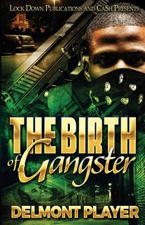 Front cover_The Birth of a Gangster