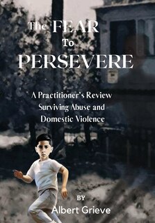 Front cover_The Fear to Persevere