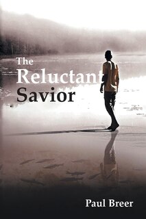 Front cover_The Reluctant Savior