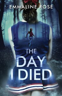 Front cover_The Day I Died