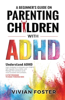 Front cover_A Beginner's Guide on Parenting Children with ADHD