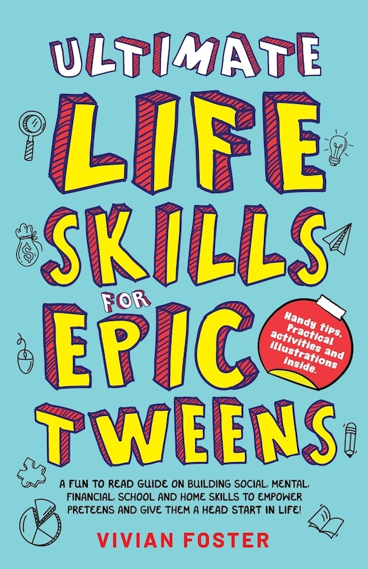 Couverture_Ultimate Life Skills For Epic Tweens