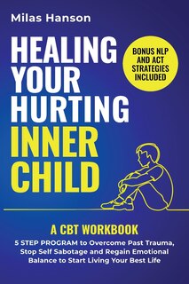 Front cover_Healing Your Hurting Inner Child