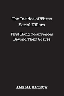 Couverture_The Insides of Three Serial Killers