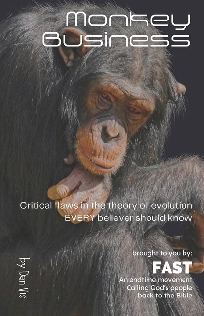 Monkey Business: Critical flaws in the theory of evolution