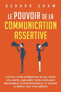 Couverture_Le pouvoir de la communication assertive