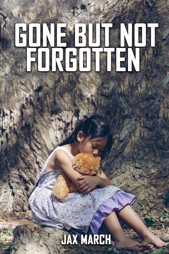Front cover_Gone But Not Forgotten