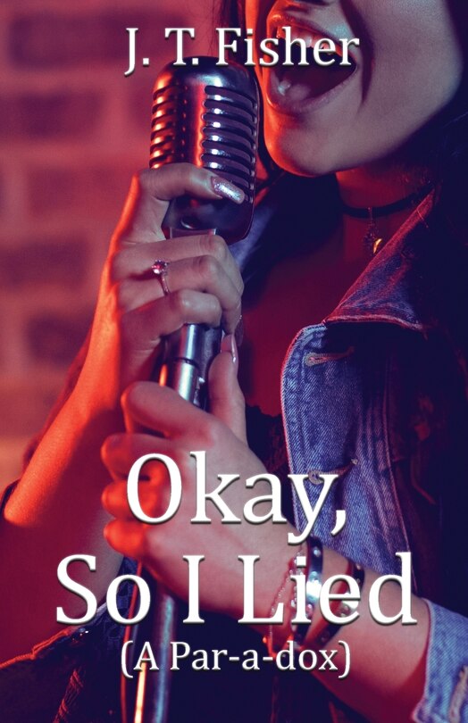 Front cover_Okay, So I Lied!