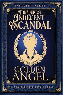 Front cover_The Duke's Indecent Scandal