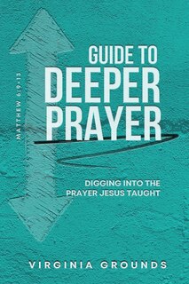 Front cover_Guide to Deeper Prayer