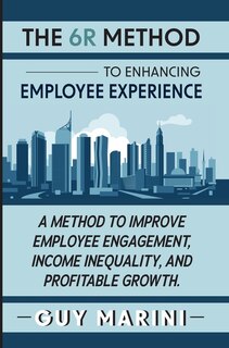 Front cover_The 6R Method to Enhancing Employee Experience