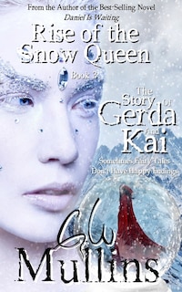 Couverture_Rise Of The Snow Queen Book Three The Story Of Gerda And Kai