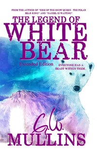 Front cover_The Legend Of White Bear (Extended Edition)