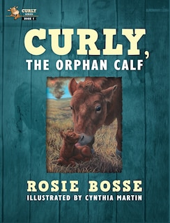 Front cover_Curly, the Orphan Calf