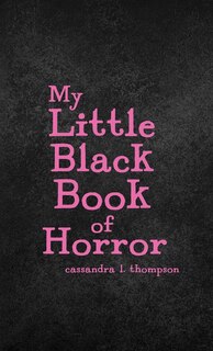 Front cover_My Little Black Book of Horror