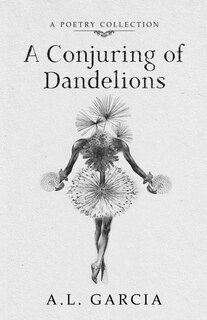 Couverture_A Conjuring of Dandelions