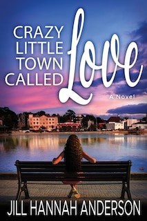 Front cover_Crazy Little Town Called Love